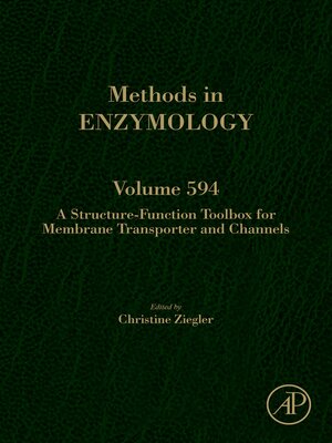 cover image of A Structure-Function Toolbox for Membrane Transporter and Channels
